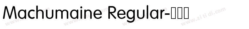 Machumaine Regular字体转换